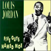Five Guys Named Moe - CD Audio di Louis Jordan