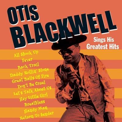 Sings His Greatest Hits - CD Audio di Otis Blackwell