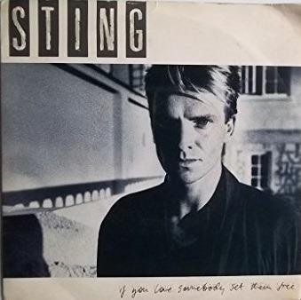 If You Love Somebody Set Them Free - Another Day - Vinile 10'' di Sting