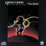 The Dude - CD Audio di Quincy Jones