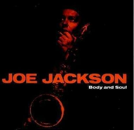 Body and Soul - CD Audio di Joe Jackson