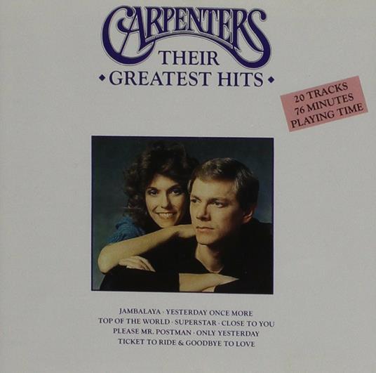 Their Greatest Hits - CD Audio di Carpenters