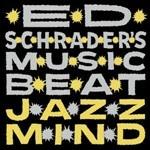 Jazz Mind - CD Audio di Ed Schrader's Music Beat
