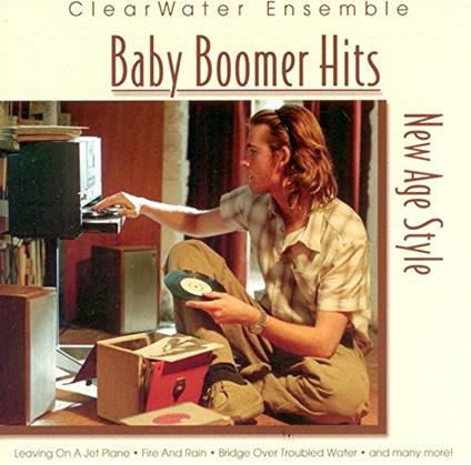 Baby Boomer Hits New Age Style - CD Audio