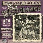 Ufo on Farm Road 318. Vinyl Wastelands vol.1