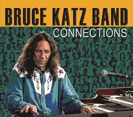 Connections - CD Audio di Bruce Katz (Band)