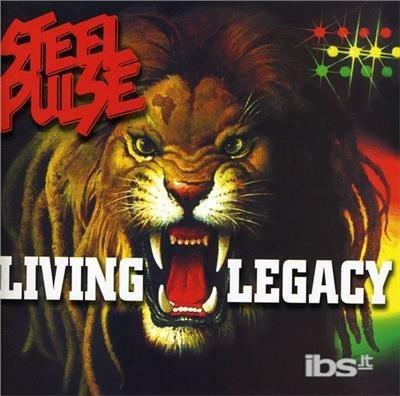 Living Legacy - CD Audio di Steel Pulse