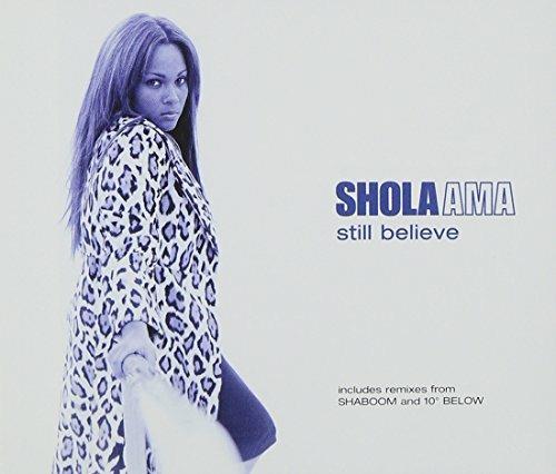 Still Believe - CD Audio Singolo di Shola Ama