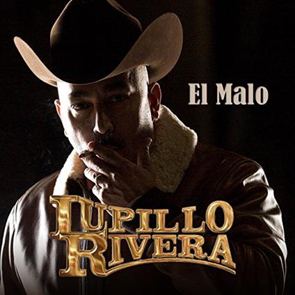 El Malo - CD Audio di Lupillo Rivera