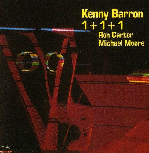 1+1+1 - CD Audio di Kenny Barron