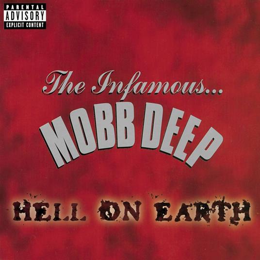 Hell On Earth - CD Audio di Mobb Deep