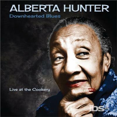 Downhearted Blues - Vinile LP di Alberta Hunter