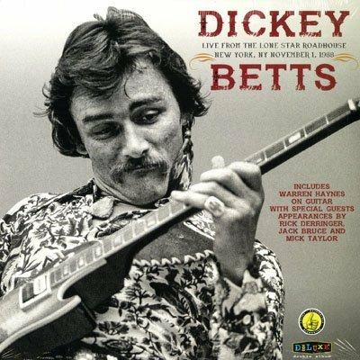 Dickey Betts Band. Live at the Lone Star Roadhouse - Vinile LP di Dickey Betts