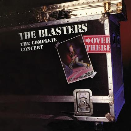 Over There. Live At The Venue London 1982, The Complete Concert - Vinile LP di Blasters