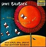 Brubeck & Sons. In Their Own Sweet Way - CD Audio di Dave Brubeck