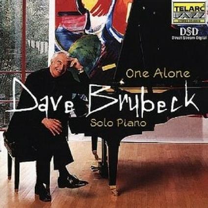 One Alone - CD Audio di Dave Brubeck
