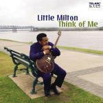 Think Of Me - CD Audio di Little Milton