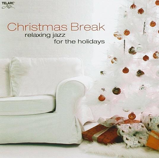 Christmas Break. Relaxing Jazz - CD Audio