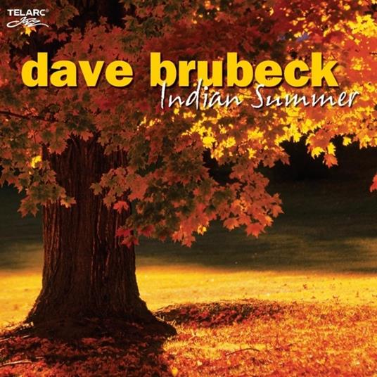 Indian Summer - CD Audio di Dave Brubeck