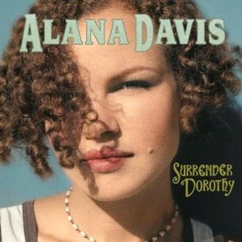 Surrender Dorothy - CD Audio di Alana Davis
