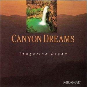Canyon Dreams - CD Audio di Tangerine Dream