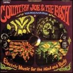 Electric Music for Mind & Body - CD Audio di Country Joe & the Fish