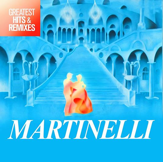 Greatest Hits & Remixes - Vinile LP di Martinelli