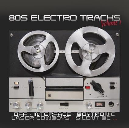 80's Electro Tracks 1 - CD Audio