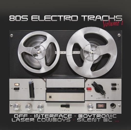 80's Electro Tracks 1 - CD Audio
