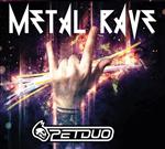Metal Rave (Digipack)