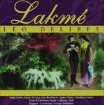 Lakme - CD Audio di Léo Delibes