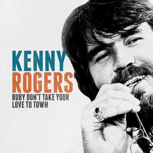 Ruby Don't Take Your Love - CD Audio di Kenny Rogers