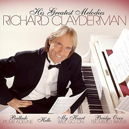 His Greatest Melodies - Vinile LP di Richard Clayderman