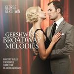Gershwin Plays Gershwin Broadway Classics