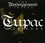 Tupac & Friends. Underground Tracks