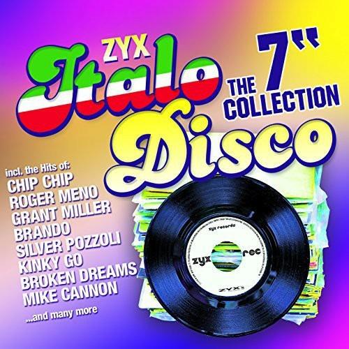 Zyx Italo Disco. The 7" Collection - CD Audio