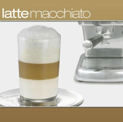 Latte Macchiato - CD Audio