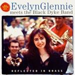 Glennie Evelyn Meets The Black Dyke Band