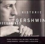 Historic Gershwin - CD Audio di George Gershwin