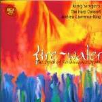 Fire-Water - CD Audio di King's Singers