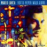 You'll Never Walk Alone - CD Audio di Mario Lanza