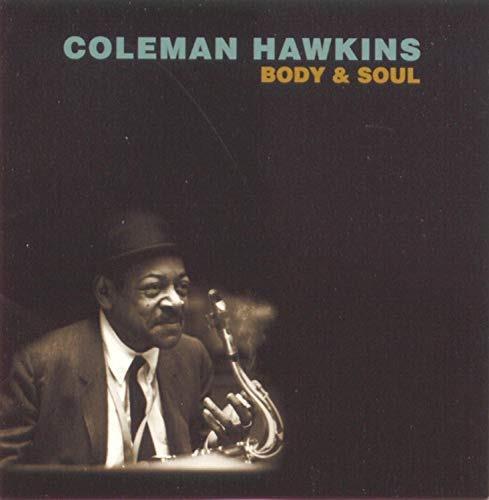 Body and Soul - CD Audio di Coleman Hawkins