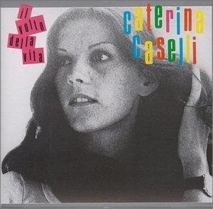 Il Volto Della Vita - CD Audio di Caterina Caselli