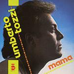 Mama - CD Audio di Umberto Tozzi