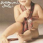 Uomini soli - CD Audio di Pooh