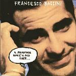 Il pianoforte non è il mio forte - CD Audio di Francesco Baccini