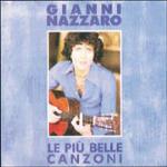 Le più belle canzoni - CD Audio di Gianni Nazzaro