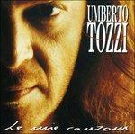 Mie Canzoni - CD Audio di Umberto Tozzi