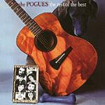 The Rest of the Best - CD Audio di Pogues
