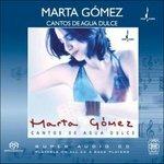 Cantos De Agua Dulce - SuperAudio CD di Marta Gomez